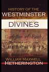Covenanter History Westminster Assembly Hetherington